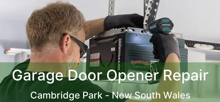 Garage Door Opener Repair Cambridge Park - New South Wales
