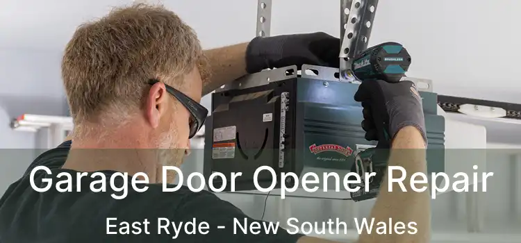Garage Door Opener Repair East Ryde - New South Wales