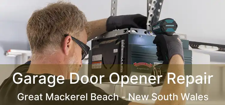 Garage Door Opener Repair Great Mackerel Beach - New South Wales