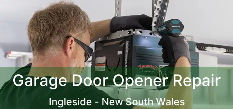 Garage Door Opener Repair Ingleside - New South Wales
