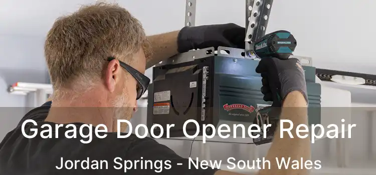 Garage Door Opener Repair Jordan Springs - New South Wales