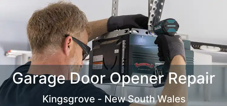 Garage Door Opener Repair Kingsgrove - New South Wales