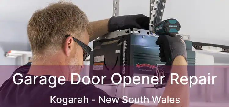 Garage Door Opener Repair Kogarah - New South Wales