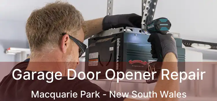 Garage Door Opener Repair Macquarie Park - New South Wales