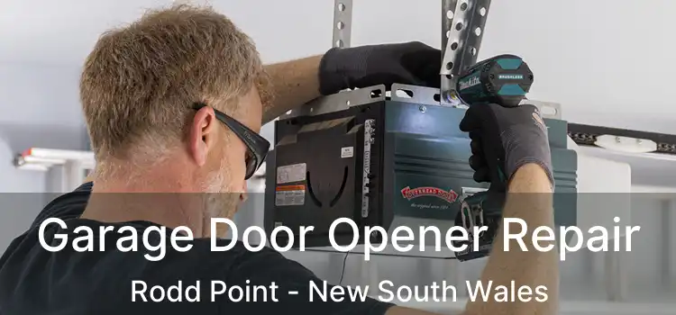 Garage Door Opener Repair Rodd Point - New South Wales