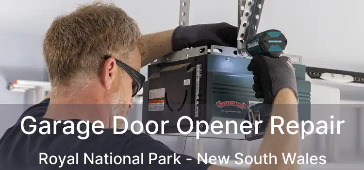 Garage Door Opener Repair Royal National Park - New South Wales