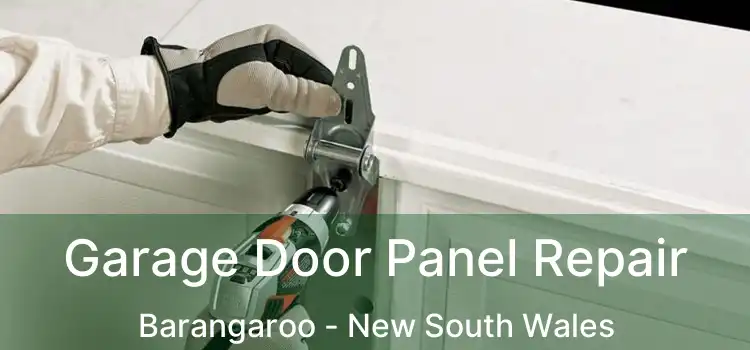 Garage Door Panel Repair Barangaroo - New South Wales