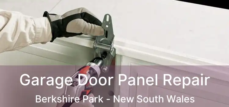 Garage Door Panel Repair Berkshire Park - New South Wales