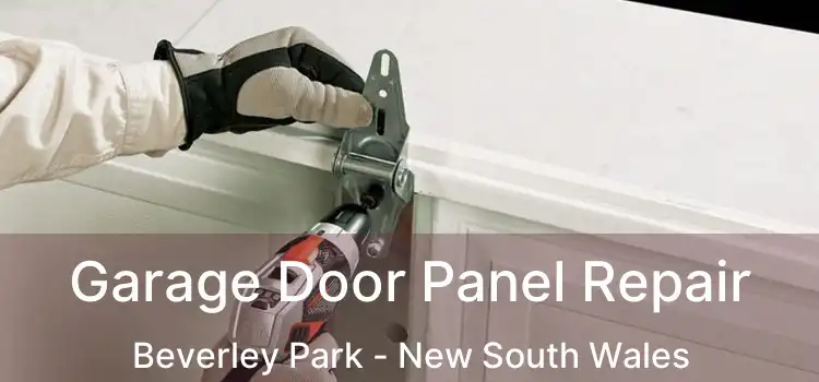 Garage Door Panel Repair Beverley Park - New South Wales