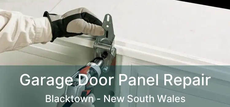 Garage Door Panel Repair Blacktown - New South Wales