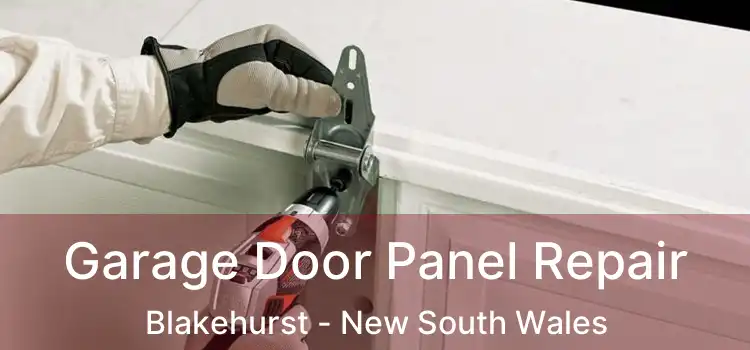 Garage Door Panel Repair Blakehurst - New South Wales