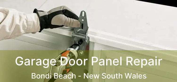 Garage Door Panel Repair Bondi Beach - New South Wales