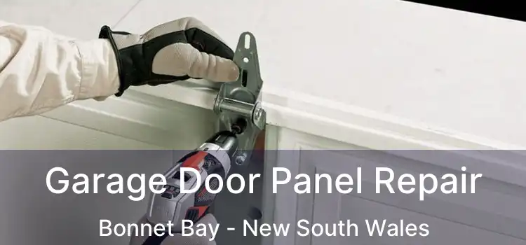 Garage Door Panel Repair Bonnet Bay - New South Wales