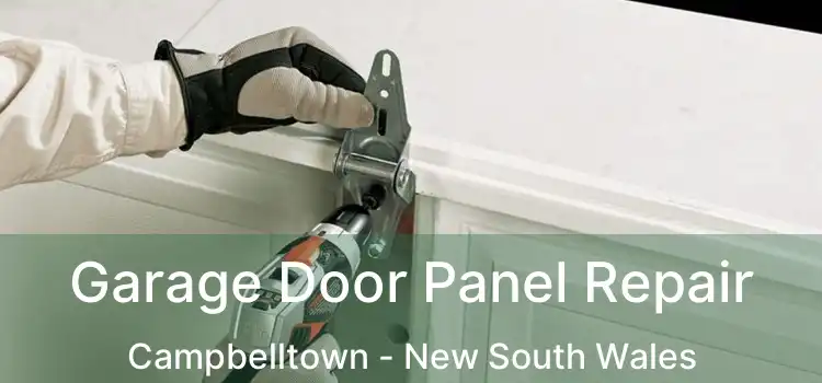Garage Door Panel Repair Campbelltown - New South Wales