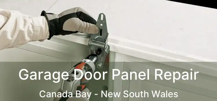 Garage Door Panel Repair Canada Bay - New South Wales