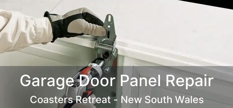 Garage Door Panel Repair Coasters Retreat - New South Wales