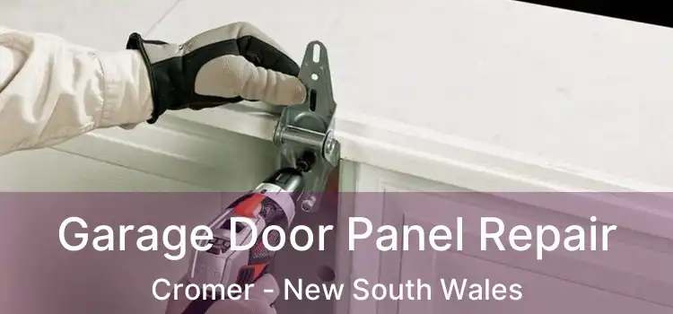 Garage Door Panel Repair Cromer - New South Wales