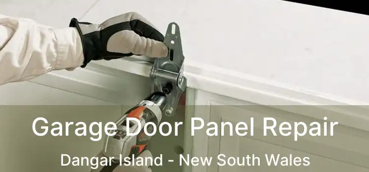 Garage Door Panel Repair Dangar Island - New South Wales