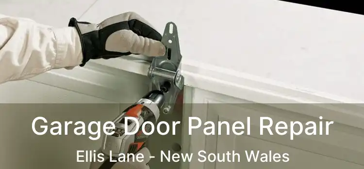 Garage Door Panel Repair Ellis Lane - New South Wales