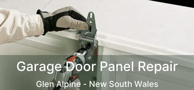 Garage Door Panel Repair Glen Alpine - New South Wales