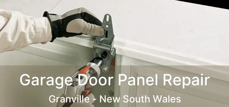 Garage Door Panel Repair Granville - New South Wales