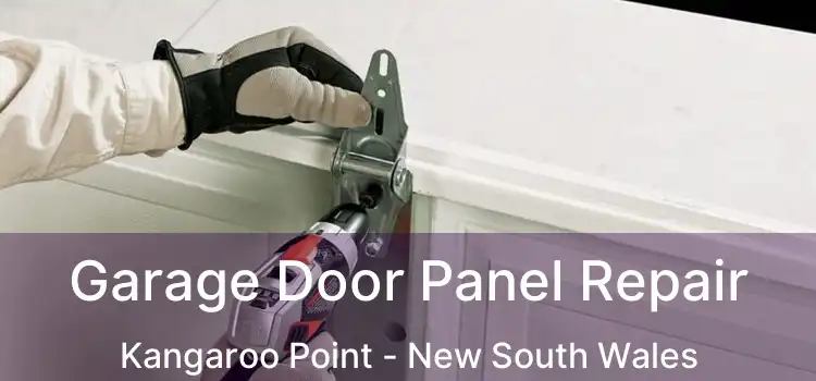 Garage Door Panel Repair Kangaroo Point - New South Wales