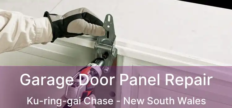 Garage Door Panel Repair Ku-ring-gai Chase - New South Wales