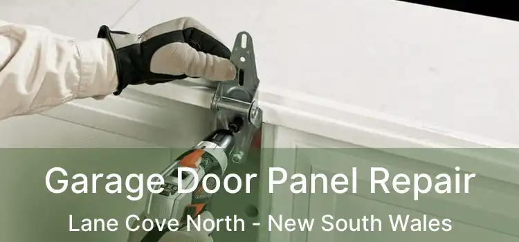 Garage Door Panel Repair Lane Cove North - New South Wales