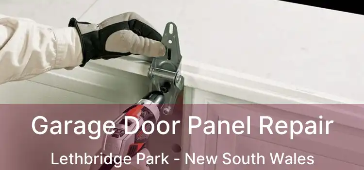 Garage Door Panel Repair Lethbridge Park - New South Wales