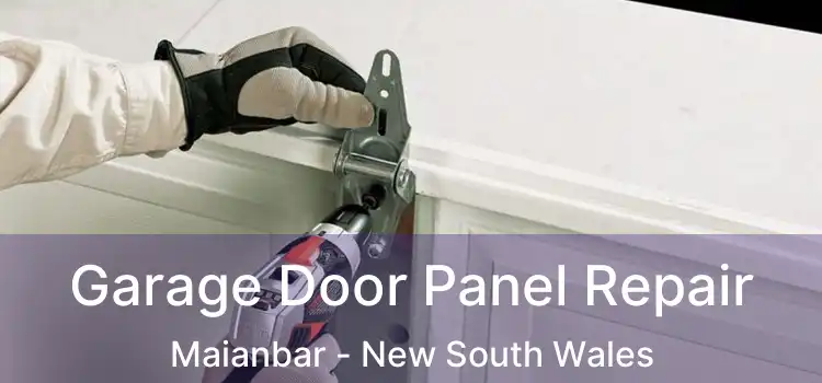 Garage Door Panel Repair Maianbar - New South Wales