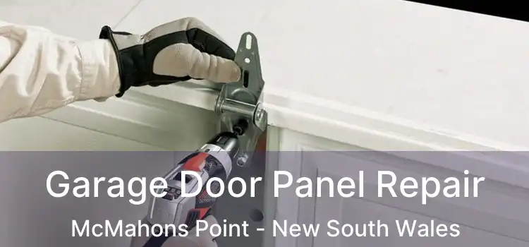 Garage Door Panel Repair McMahons Point - New South Wales
