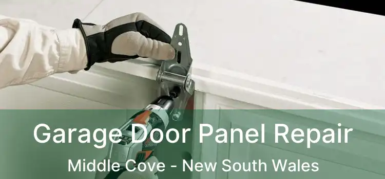 Garage Door Panel Repair Middle Cove - New South Wales