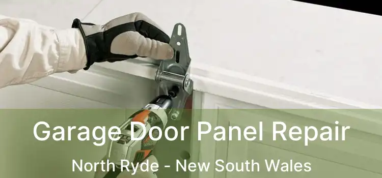 Garage Door Panel Repair North Ryde - New South Wales