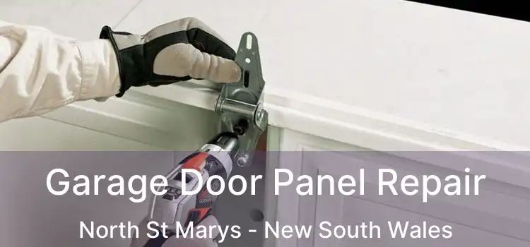 Garage Door Panel Repair North St Marys - New South Wales
