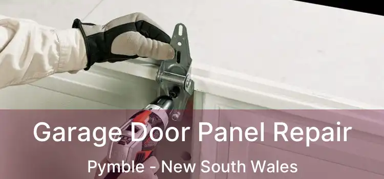 Garage Door Panel Repair Pymble - New South Wales