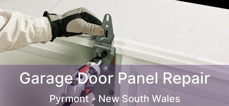 Garage Door Panel Repair Pyrmont - New South Wales