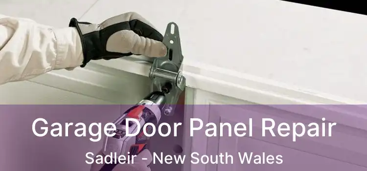 Garage Door Panel Repair Sadleir - New South Wales