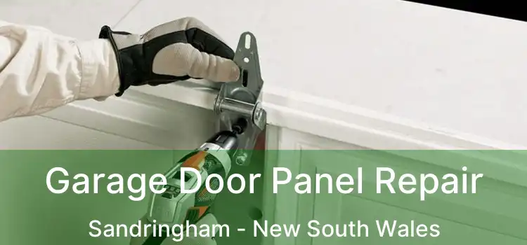 Garage Door Panel Repair Sandringham - New South Wales