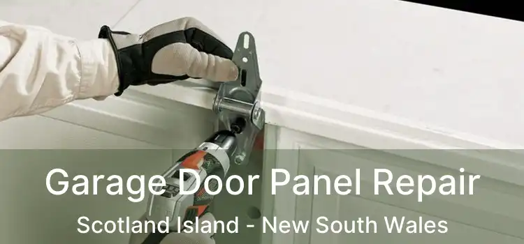 Garage Door Panel Repair Scotland Island - New South Wales
