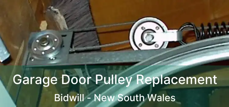 Garage Door Pulley Replacement Bidwill - New South Wales