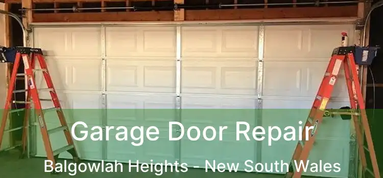 Garage Door Repair Balgowlah Heights - New South Wales
