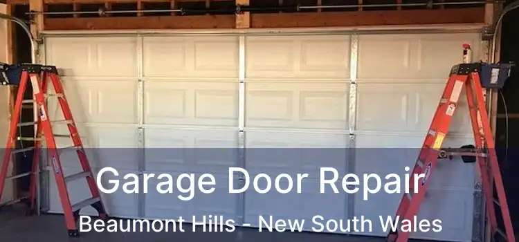 Garage Door Repair Beaumont Hills - New South Wales