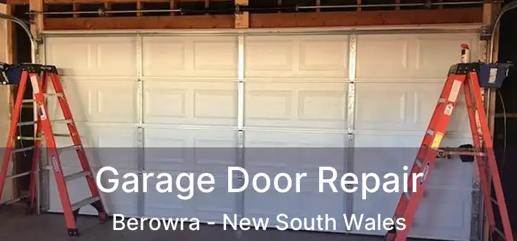 Garage Door Repair Berowra - New South Wales