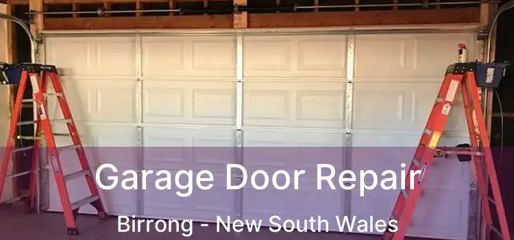 Garage Door Repair Birrong - New South Wales