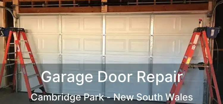Garage Door Repair Cambridge Park - New South Wales