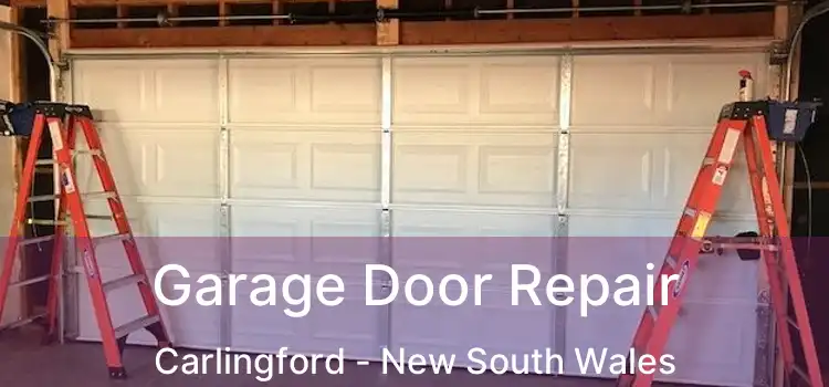 Garage Door Repair Carlingford - New South Wales