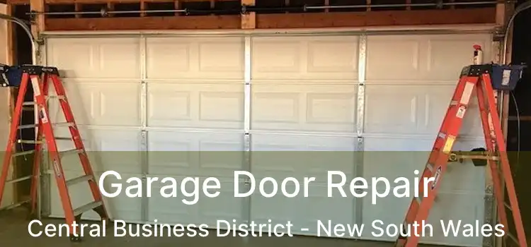 Garage Door Repair Central Business District - New South Wales