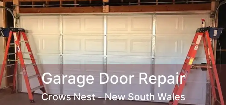 Garage Door Repair Crows Nest - New South Wales