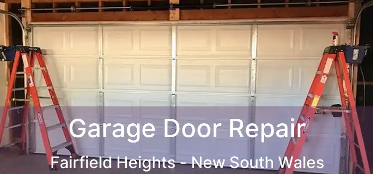 Garage Door Repair Fairfield Heights - New South Wales