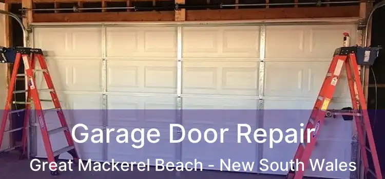 Garage Door Repair Great Mackerel Beach - New South Wales